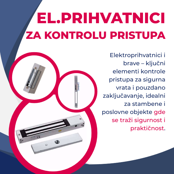 Elektroprihvatnici i elektronske brave za kontrolu pristupa